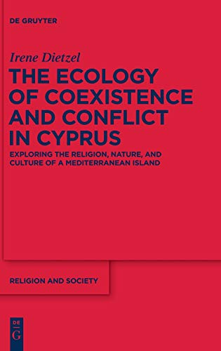 The Ecology of Coexistence and Conflict in Cyprus