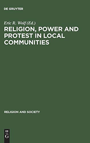 Religion, Power and Protest in Local Communities