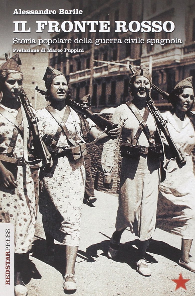 Il fronte rosso. Storia popolare della guerra civile spagnola