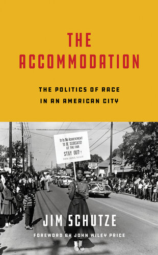 The Accommodation: The Politics of Race in an American City