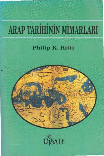 Arap Tarihinin Mimarları