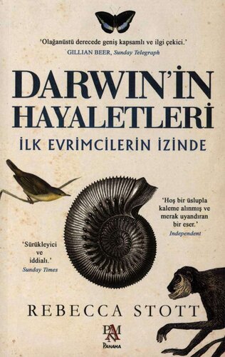 Darwin'in Hayaletleri: İlk Evrimcilerin İzinde