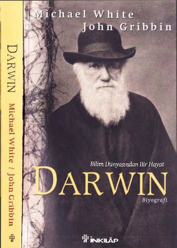 Darwin: Bilim Dünyasından Bir Hayat