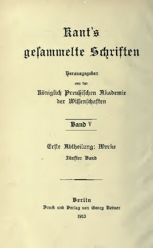 Werke / Kritik der praktischen Vernunft ; Kritik der Urteilskraft