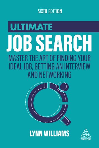 Ultimate job search : master the art of finding your ideal job, getting an interview and networking