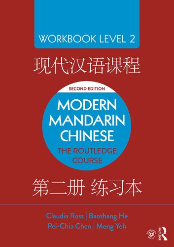 Modern Mandarin Chinese : The Routledge Course Workbook Level 2