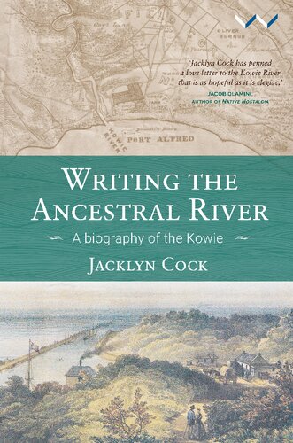 Writing the Ancestral River: A biography of the Kowie