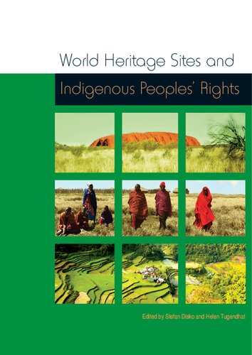 World Heritage Sites and Indigenous Peoples’ Rights