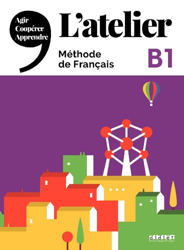 L'atelier - Méthode de Français - B1