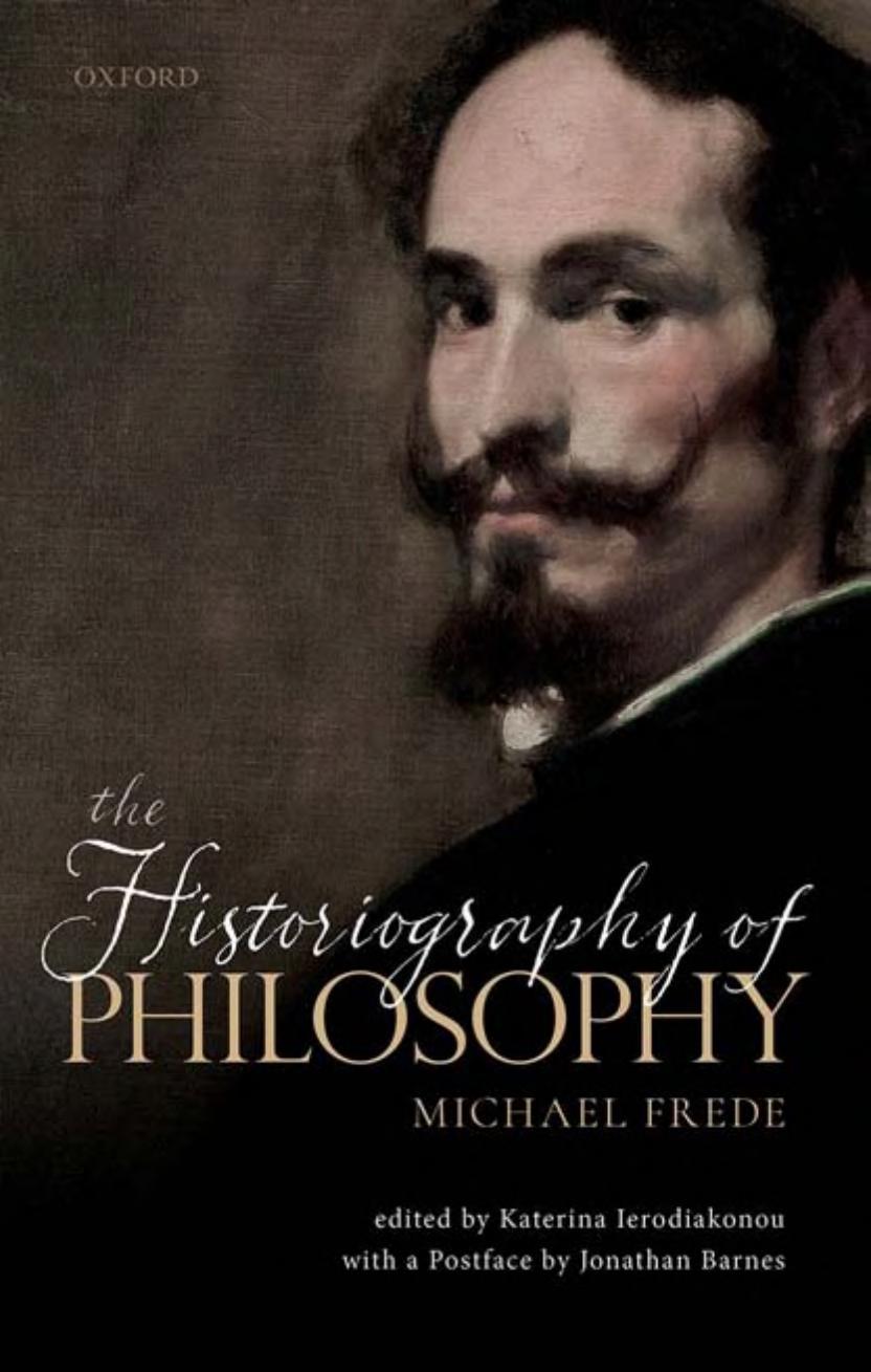 The Historiography of Philosophy: With a Postface by Jonathan Barnes