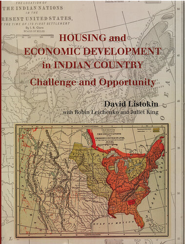 Housing and Economic Development in Indian Country: Challenge and Opportunity