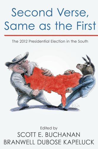 Second Verse, Same as the First: The 2012 Presidential Election in the South