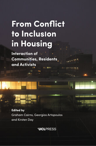 From Conflict to Inclusion in Housing: Interaction of Communities, Residents and Activists