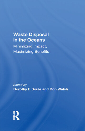 Waste Disposal in the Oceans: Minimizing Impact, Maximizing Benefits