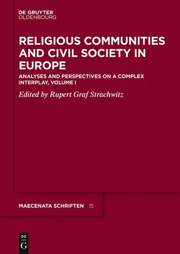 Religious Communities and Civil Society in Europe: Analyses and Perspectives on a Complex Interplay
