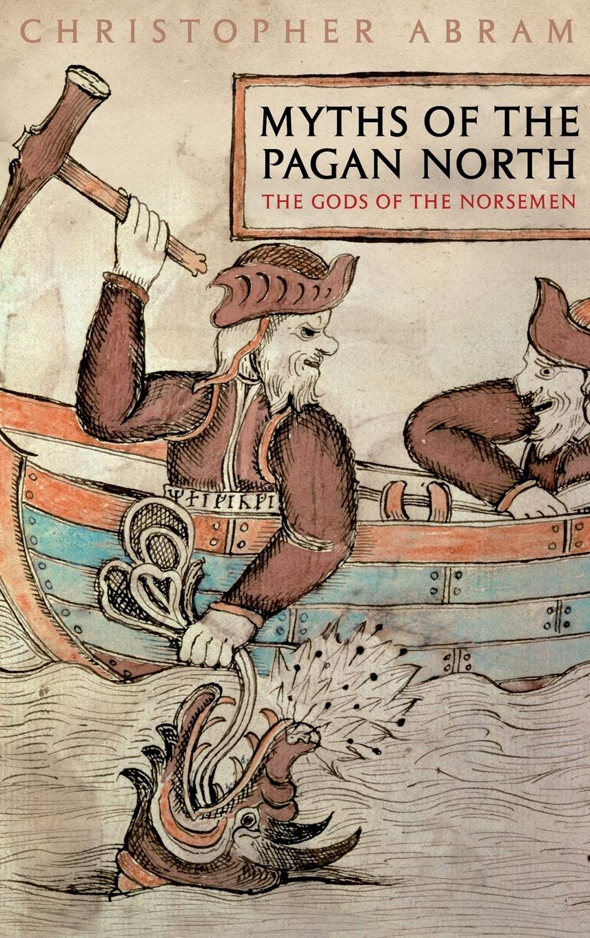 Myths of the Pagan North: The Gods Of The Norsemen