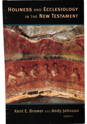 Holiness and Ecclesiology in the New Testament