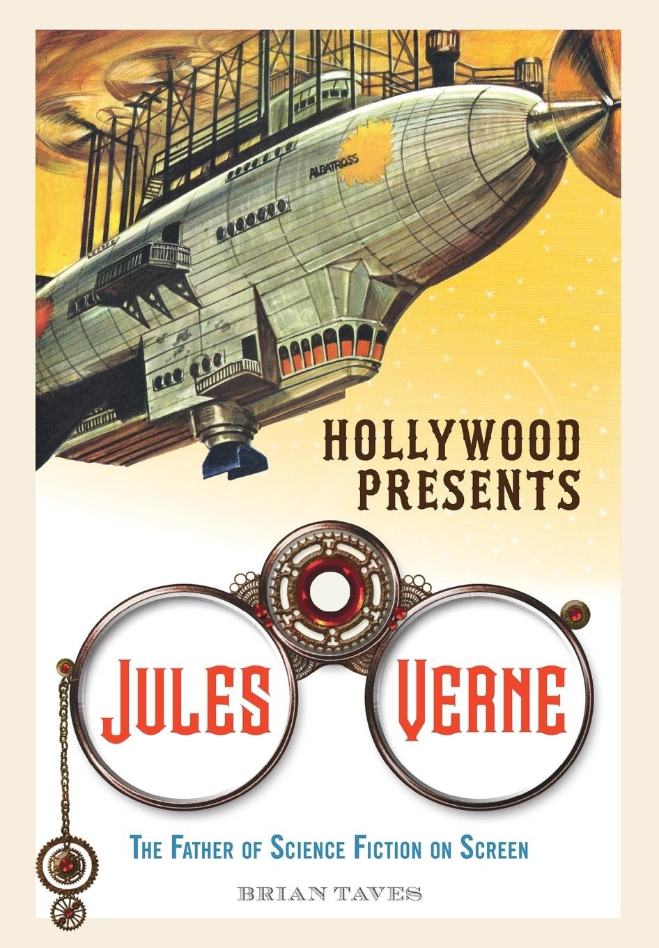Hollywood Presents Jules Verne: The Father of Science Fiction on Screen