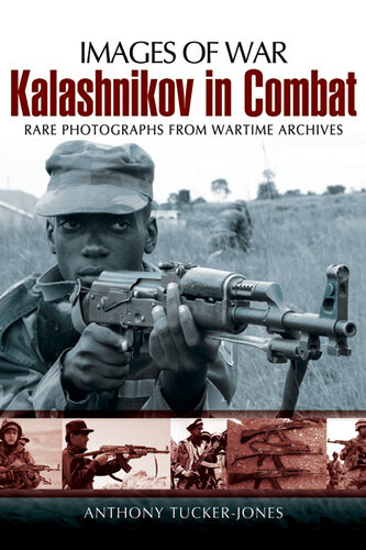 Kalashnikov in Combat: Rare Photographs From Wartime Archives