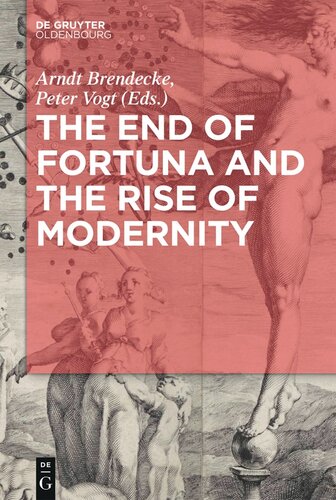 The End of Fortuna and the Rise of Modernity