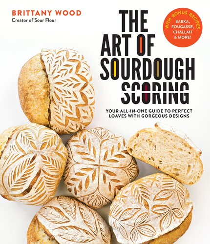 The Art of Sourdough Scoring: Your All-In-One Guide to Perfect Loaves with Gorgeous Designs