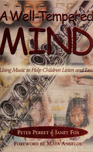 A Well-Tempered Mind: Using Music to Help Children Listen and Learn
