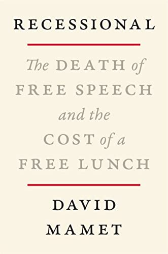 Recessional: The Death of Free Speech and the Cost of a Free Lunch