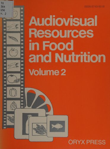 Audiovisual Resources in Food and Nutrition, Volume 2. Compiled from data provided by the National Agricultural Library, U.S. Department of Agriculture