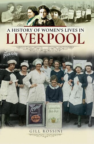 A History of Women's Lives in Liverpool