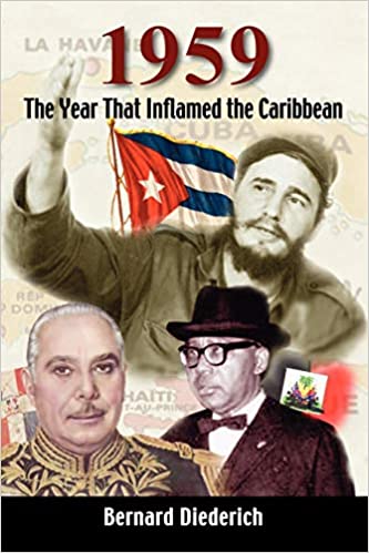 1959 : the year that inflamed the Caribbean