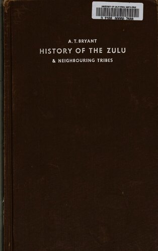 A history of the Zulu and neighbouring tribes