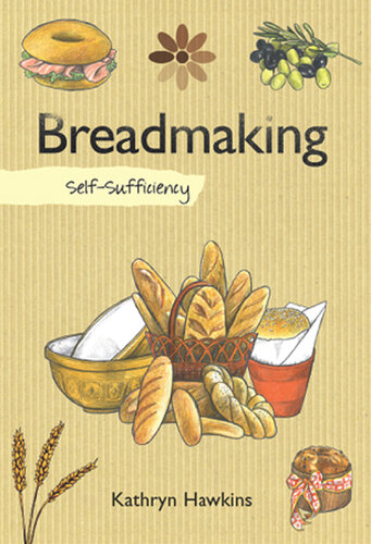 Breadmaking: Essential Guide for Beginners