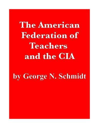 The American Federation of Teachers and the CIA