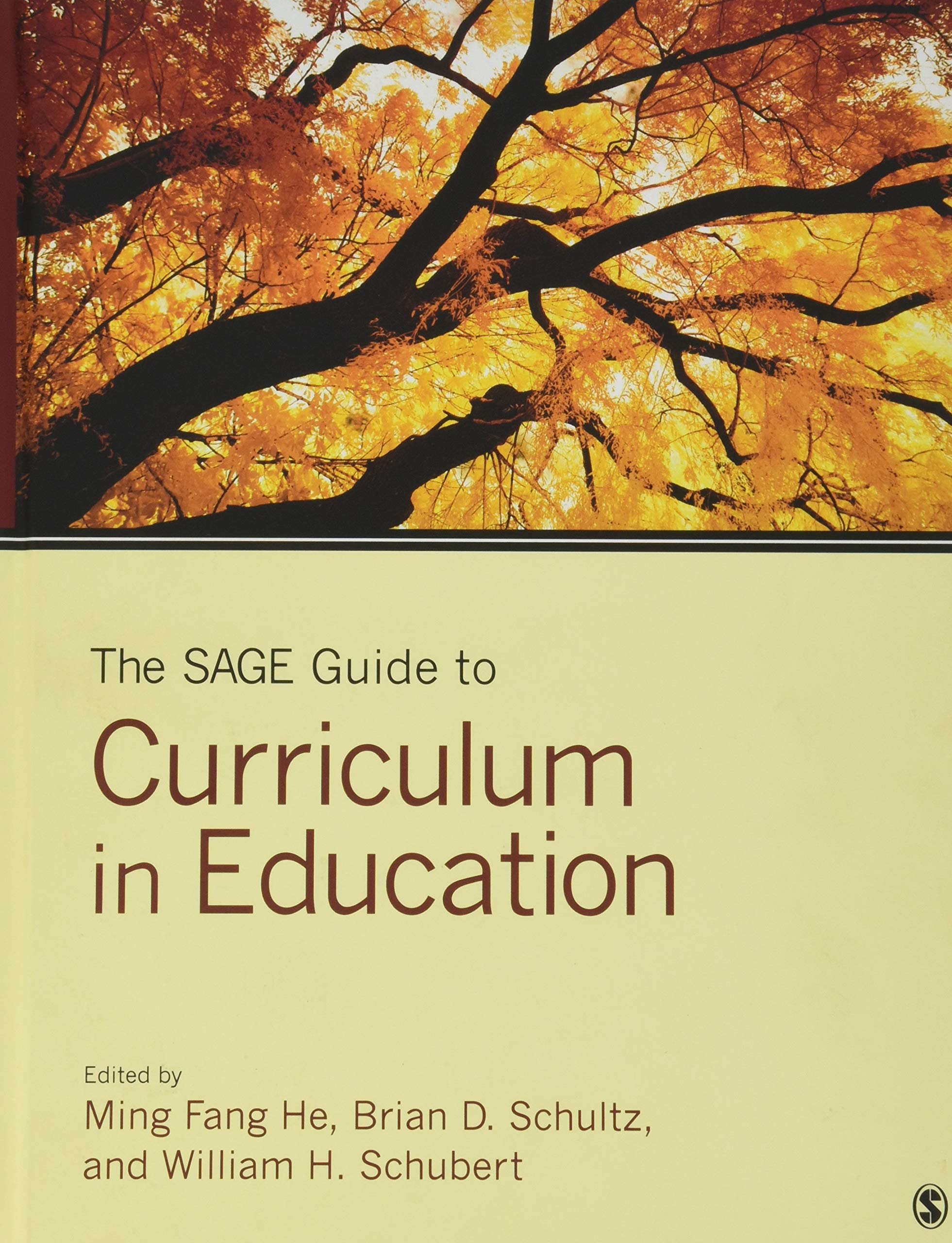 The SAGE Guide to Curriculum in Education
