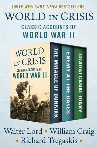 World in crisis : classic accounts of World War II
