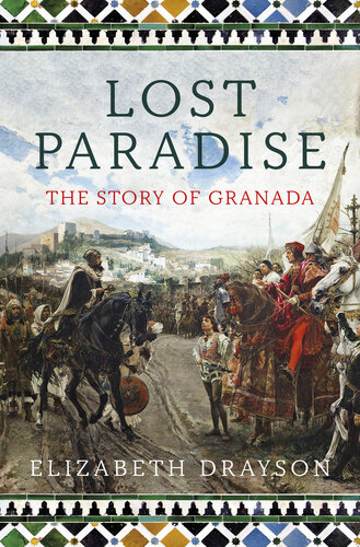 Lost Paradise : The Story of Granada
