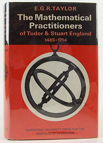 The Mathematical Practitioners of Tudor and Stuart England