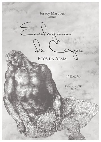 Ecologia do corpo: ecos da alma