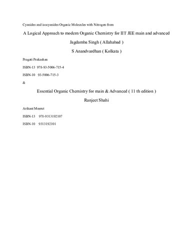 12 Cyanides Isocyanides from Jagdamba Singh S Anandvardhan Logical Approach to modern Organic Chemistry for IIT JEE Pragati Prakashan & Essential Organic Chemistry for main Advanced Ranjeet Shahi Arihant