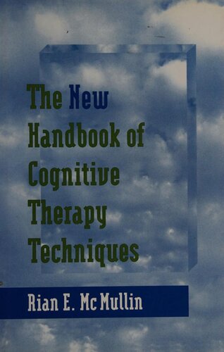 The New Handbook of Cognitive Therapy Techniques