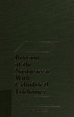 Revision of the Nostocaceae with cylindrical trichomes (formerly Scytonemataceae and Rivulariaceae)