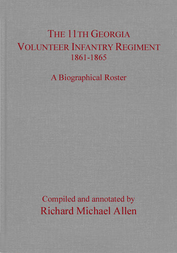 The 11th Georgia Volunteer Infantry Regiment, 1861-1865