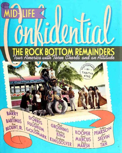 Mid-Life Confidential The Rock Bottom Remainders