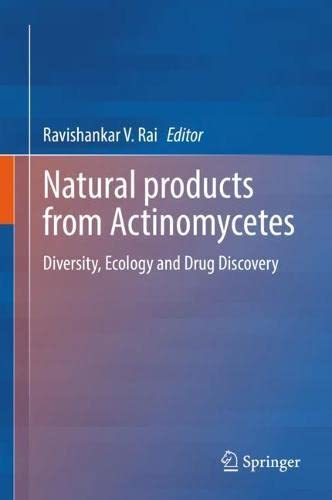 Natural Products from Actinomycetes: Diversity, Ecology and Drug Discovery