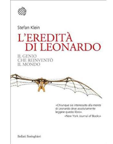 L'eredità di Leonardo: il genio che reinventò il mondo