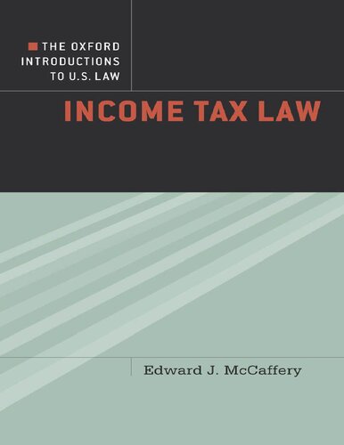 The Oxford Introductions to U.S. Law - Income Tax Law - Edward McCaffery.pdf