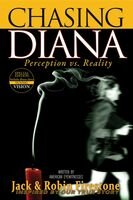 Chasing Diana: Perception vs. Reality