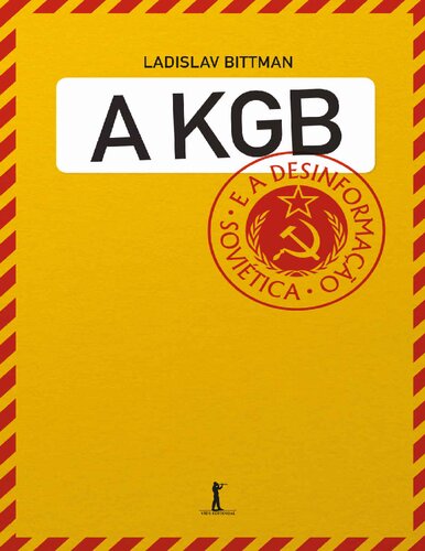 A KGB e a Desinformação Soviética
