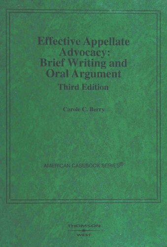 Effective Appellate Advocacy: Brief Writing and Oral Argument