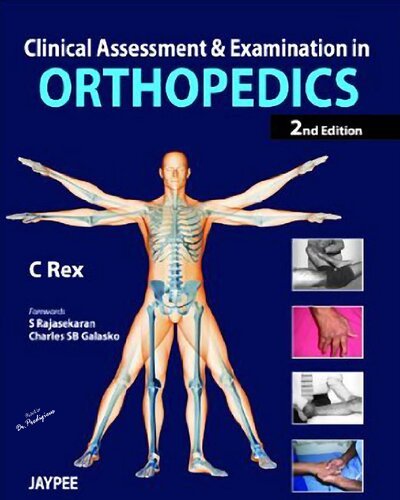 Clinical Assessment and Examination in Orthopedics